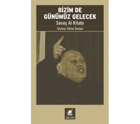 Bizim De Günümüz Gelecek