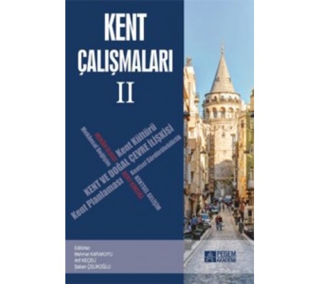 Kent Çalışmaları II