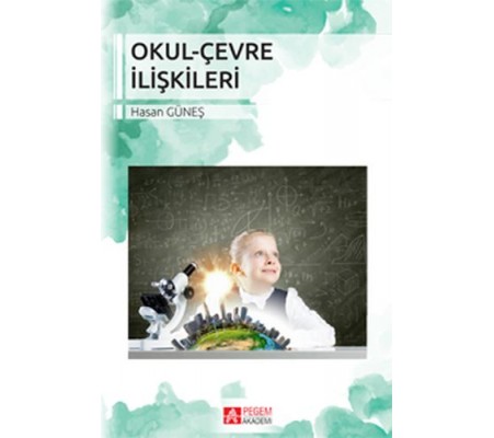 Okul-Çevre İlişkileri (Hasan Güneş)