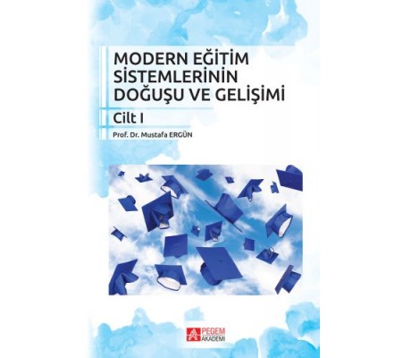 Modern Eğitim Sistemlerinin Doğuşu ve Gelişimi