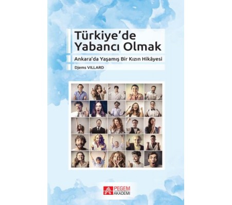 Türkiye’de Yabancı Olmak