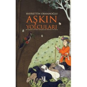 Aşkın Yolcuları Aşkın Yolcuları