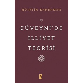 Cüveynî’De İlliyet Teorisi Cüveynî’De İlliyet Teorisi