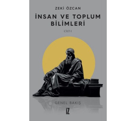 İnsan ve Toplum Bilimleri Cilt 1