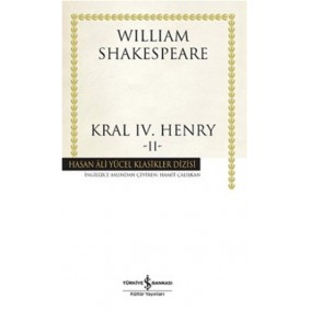 Kral IV.Henry -II - Hasan Ali Yücel Klasikleri (Ciltli) Kral IV.Henry -II - Hasan Ali Yücel Klasikleri (Ciltli)