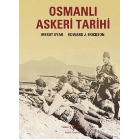 Osmanlı Askeri Tarihi Osmanlı Askeri Tarihi