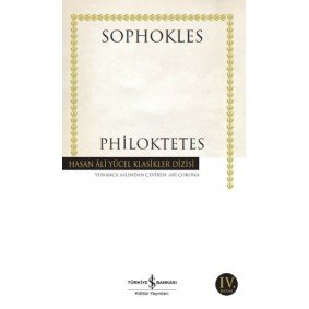 Philoktetes - Hasan Ali Yücel Klasikleri Philoktetes - Hasan Ali Yücel Klasikleri