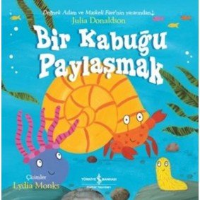 Bir Kabuğu Paylaşmak Bir Kabuğu Paylaşmak