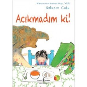 Acıkmadım Ki! Acıkmadım Ki!