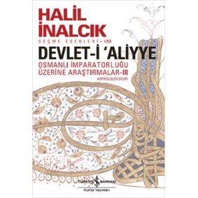 Devlet-i Aliyye - III Devlet-i Aliyye - III