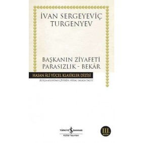 Başkanın Ziyafeti - Parasızlık - Bekar - Hasan Ali Yücel Klasikleri Başkanın Ziyafeti - Parasızlık - Bekar - Hasan Ali Yücel Klasikleri