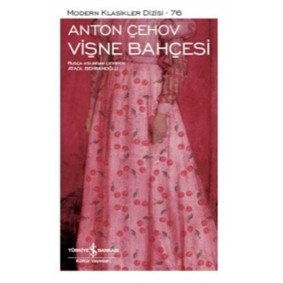 Vişne Bahçesi - Modern Klasikler Dizisi Vişne Bahçesi - Modern Klasikler Dizisi