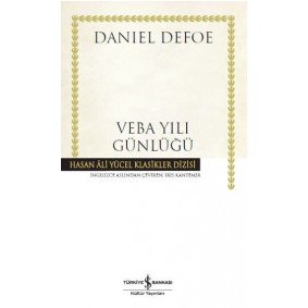 Veba Yılı Günlüğü - Hasan Ali Yücel Klasikleri (Ciltli) Veba Yılı Günlüğü - Hasan Ali Yücel Klasikleri (Ciltli)