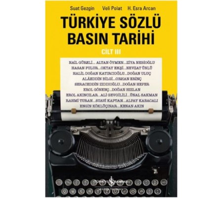 Türkiye Sözlü Basın Tarihi - Cilt III