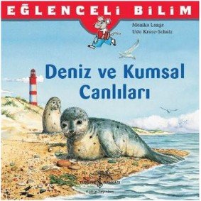 Eğlenceli Bilim: Deniz ve Kumsal Canlıları Eğlenceli Bilim: Deniz ve Kumsal Canlıları