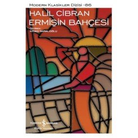 Ermişin Bahçesi - Modern Klasikler Dizisi Ermişin Bahçesi - Modern Klasikler Dizisi