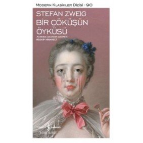 Bir Çöküşün Öyküsü - Modern Klasikler Dizisi Bir Çöküşün Öyküsü - Modern Klasikler Dizisi