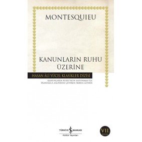 Kanunların Ruhu Üzerine - Hasan Ali Yücel Klasikleri Kanunların Ruhu Üzerine - Hasan Ali Yücel Klasikleri