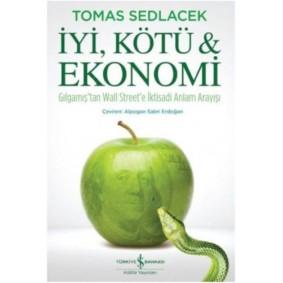 İyi, Kötü ve Ekonomi İyi, Kötü ve Ekonomi