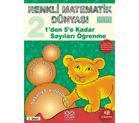 1'den 5'e Kadar Sayıları Öğrenme / Renkli Matematik Dünyası 2. Kitap