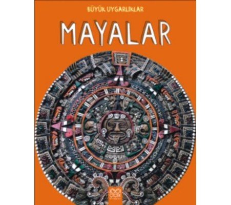 Mayalar Büyük Uygarlıklar
