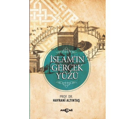 İslam'ın Gerçek Yüzü