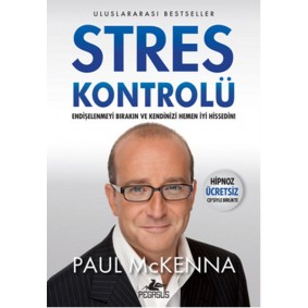 Stres Kontrolü (Hipnoz Ücretsiz Cd'siyle Birlikte) Stres Kontrolü (Hipnoz Ücretsiz Cd'siyle Birlikte)