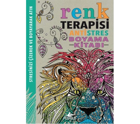 Renk Terapisi / Antistres Boyama Kitabı