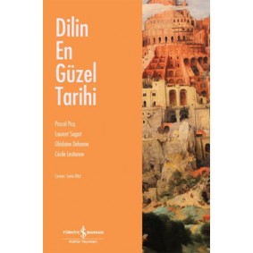 Dilin En Güzel Tarihi Dilin En Güzel Tarihi