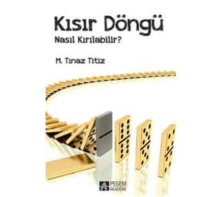 Kısır Döngü Nasıl Kırılabilir?