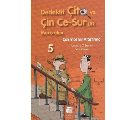 Dedektif Çito ve Çin Ce Surun Maceraları 5 - Çok İnce Bir Araştırma