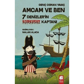 Amcam ve Ben - 7 Denizler'in Korkusuz Kaptanı Amcam ve Ben - 7 Denizler'in Korkusuz Kaptanı