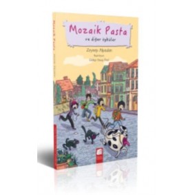 Mozaik Pasta ve Diğer Öyküler Mozaik Pasta ve Diğer Öyküler