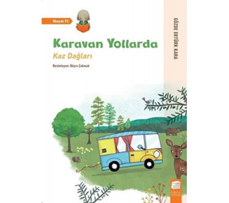 Karavan Yollarda - Kaz Dağları