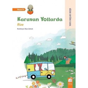 Karavan Yollarda - Rize Karavan Yollarda - Rize