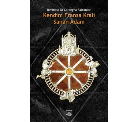 Kendini Fransa Kralı Sanan Adam