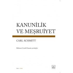 Kanunilik ve Meşruiyet Kanunilik ve Meşruiyet