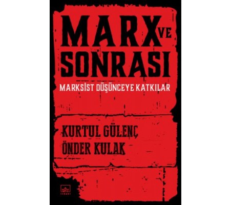 Marx ve Sonrası