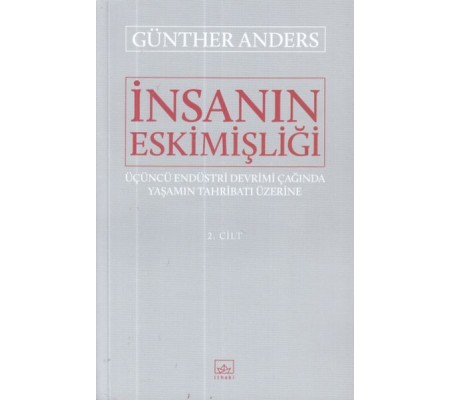 İnsanın Eskimişliği 2.Cilt