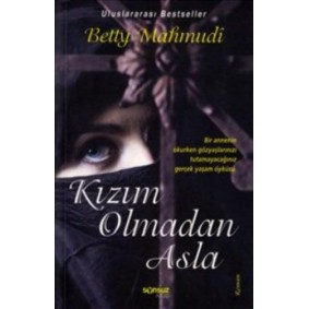 Kızım Olmadan Asla Kızım Olmadan Asla