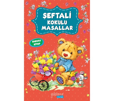 Şeftali Kokulu Masallar