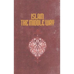 İslam The Middle Way