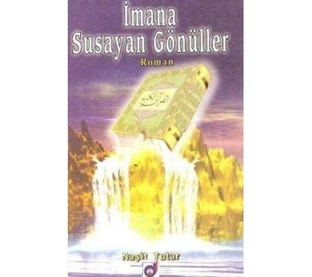 İmana Susayan Gönüller