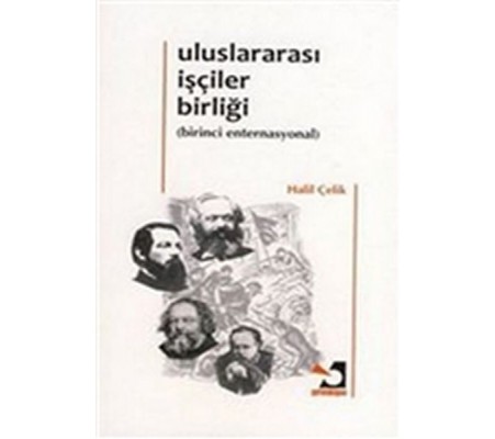 Uluslararası İşçiler Birliği - Birinci Enternasyonal