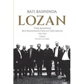 Batı Basınında Lozan Batı Basınında Lozan
