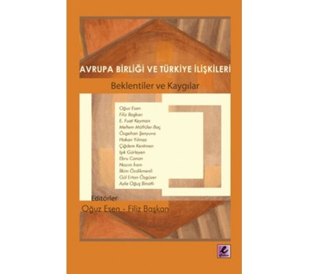 Avrupa Birliği ve Türkiye İlişkileri  Beklentiler ve Kaygılar