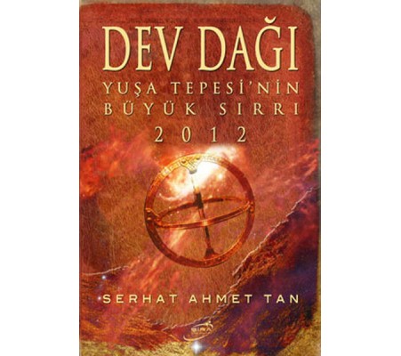 Dev Dağı - Yuşa Tepesi'nin Büyük Sırrı 2012