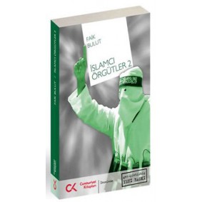 İslamcı Örgütler 2 İslamcı Örgütler 2