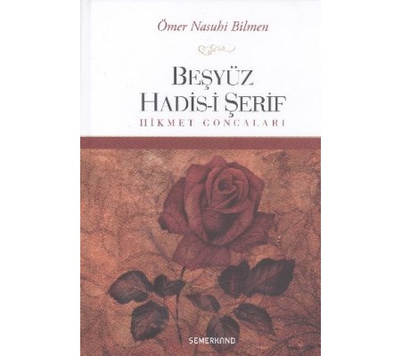 Beşyüz Hadis-i Şerif  Hikmet Goncaları