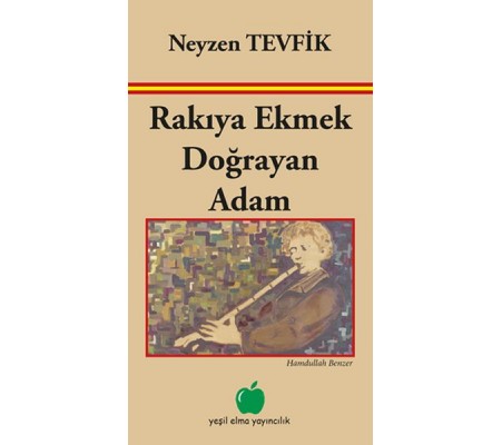 Rakıya Ekmek Doğrayan Adam